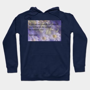 you are enough Hoodie